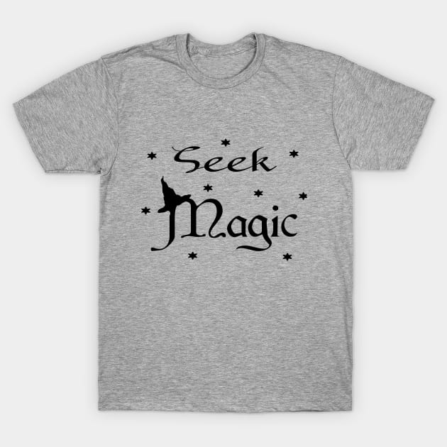 Seek Magic T-Shirt by TheLeopardBear